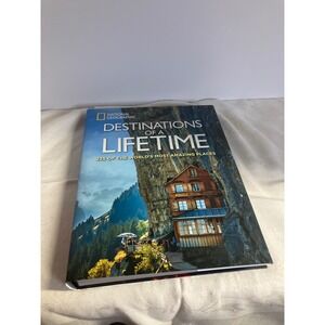 National Geographic Destinations‎ of a Lifetime Book Travel Photography